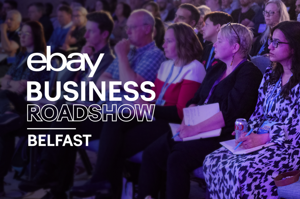 Join us at the eBay Business Roadshow in Belfast on Thursday 13 June