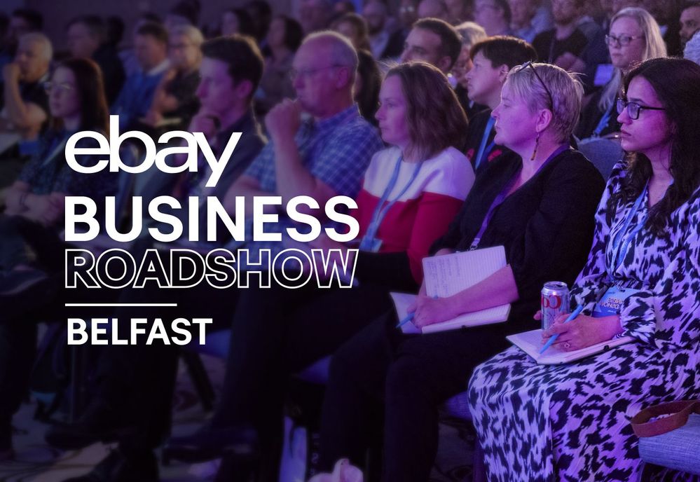 Join us at the eBay Business Roadshow in Belfast on Thursday 13 June