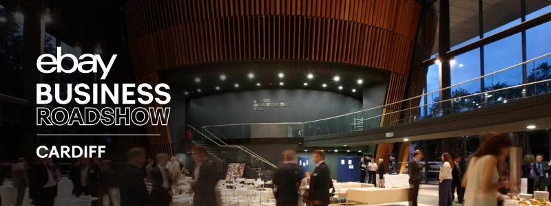 The momentum is growing — the eBay Business Roadshow is coming to Cardiff