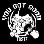You-got-good-taste.jpg