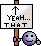yeah that.gif