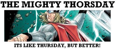 32765-mighty-Thorsday-its-like-Thurs-iPWD.jpeg